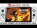 Red Faction Guerrilla Re-Mars-tered - Nintendo Switch OLED Gameplay PL