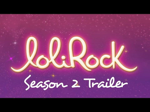 Season 2 Trailer! | LoliRock