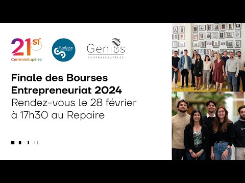 Finale des Bourses Entrepreneuriat 2024 | 21st by CentraleSuplec