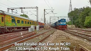 Best Ever Parallel Run In NCR!! 130 kmph Vs. 110 kmph Train: Indian Railways