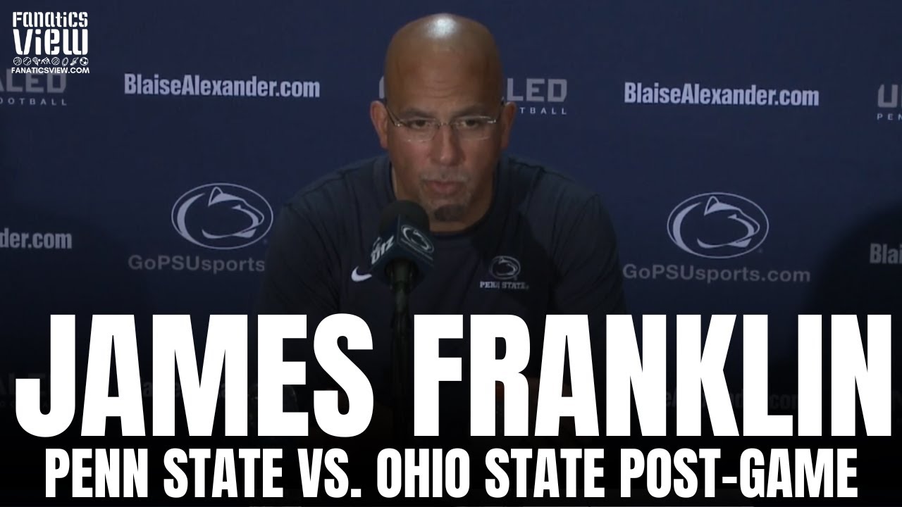 James Franklin Reacts to Penn State's Loss vs. Ohio State & Penn State's  Early Lead vs. Buckeyes - YouTube