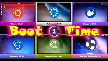 Boot Time: Ubuntu vs Kubuntu vs Xubuntu vs Lubuntu vs Ubuntu Mate vs Ubuntu Budgie (20.04 LTS)