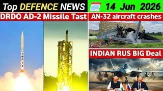 Defence News : DRDO AD2 Test,AN-32 crashes,Netra Mk1 crashes,India France deal,rus Full Su-57 Deal