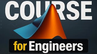MATLAB Course for Engineers # 001