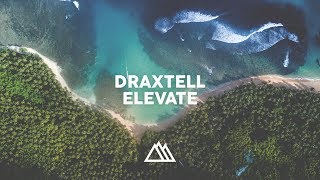 Draxtell - Elevate