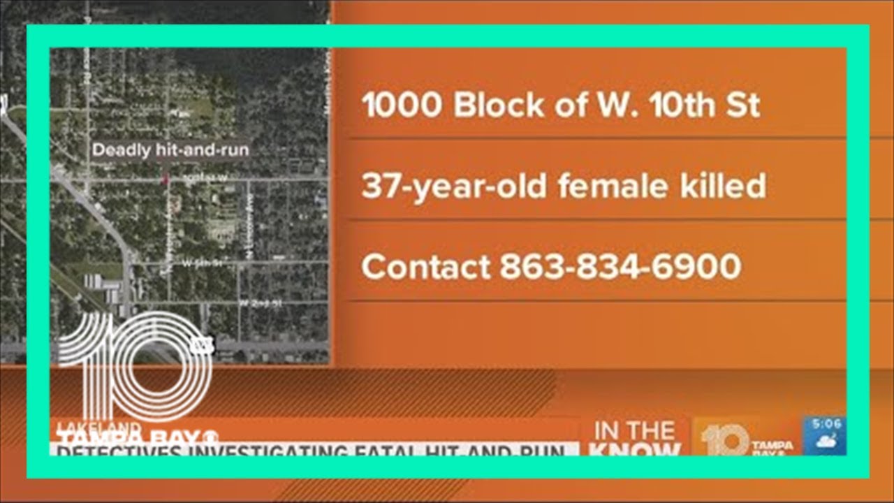 Lakeland police searching for driver that killed woman in hit-and-run ...