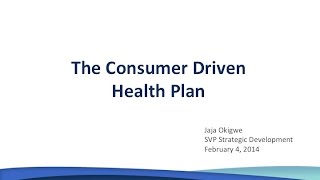 The Consumer-Driven Health Plan
