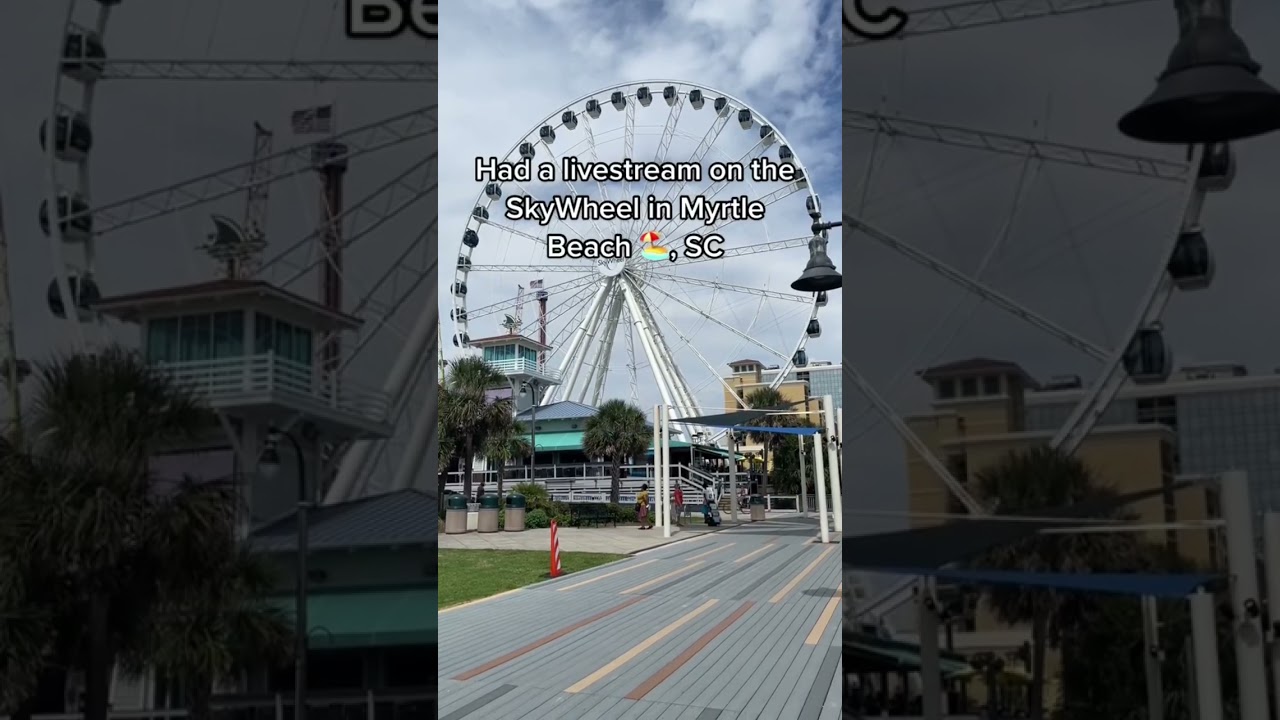 Rode the SkyWheel Today in Myrtle Beach 🏖, SC. What a View!