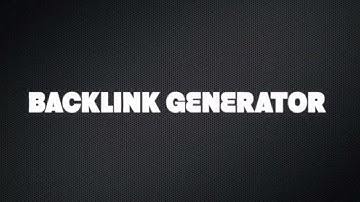 Backlink Generator Video