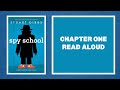 Spy School Read Aloud - Chapter 1