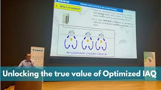 Unlocking the True Value of Optimized IAQ Seminar | Daikin Singapore