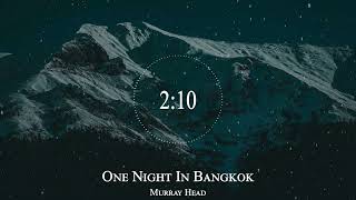 Murray Head - One Night In Bangkok