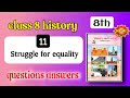8th history chapter 11 question answers - struggle for equality exerice class 8 history chapter 11