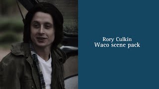 Waco scene pack ~ Rory Culkin