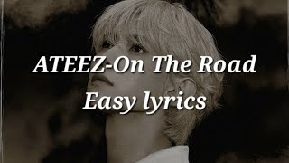 ATEEZ-On The Road Easy lyrics