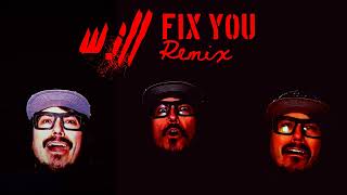 W.ill - Fix You Remix Short Version
