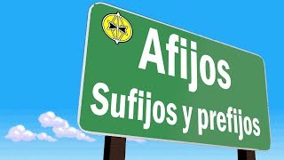 Afijos Sufijos Y Prefijos