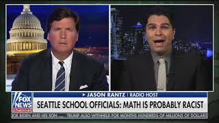 Jason Rantz on Tucker Carlson: Math is racist?