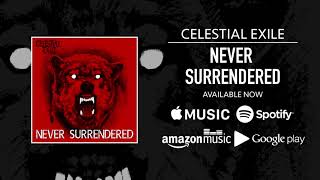 Celestial Exile - Never Surrendered