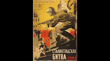 The Battle of Stalingrad: Part 1/2 (1949) [Eng sub]