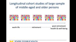 Work life and post retirement health and well being Dr. Mendes Theme #2