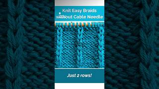 Knit Easy Braids without Cable Needle - Just 2 Rows! - So Woolly #knittingpattern #sowoolly #braids