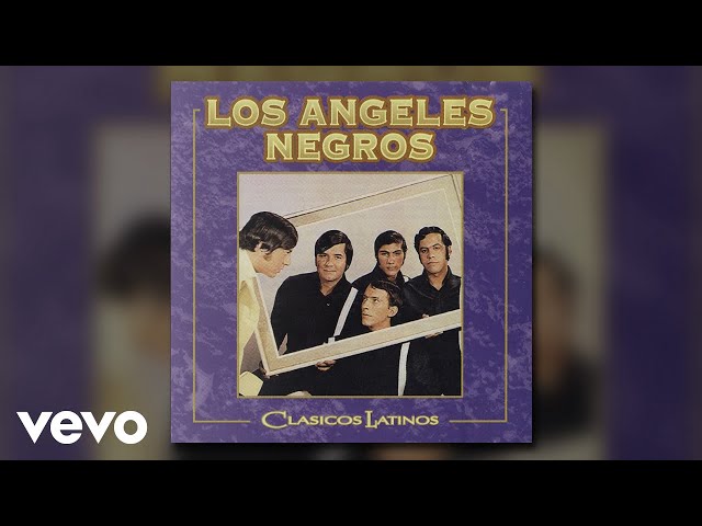 Los Angeles Negros - El Rey Y Yo (Remastered / Audio)