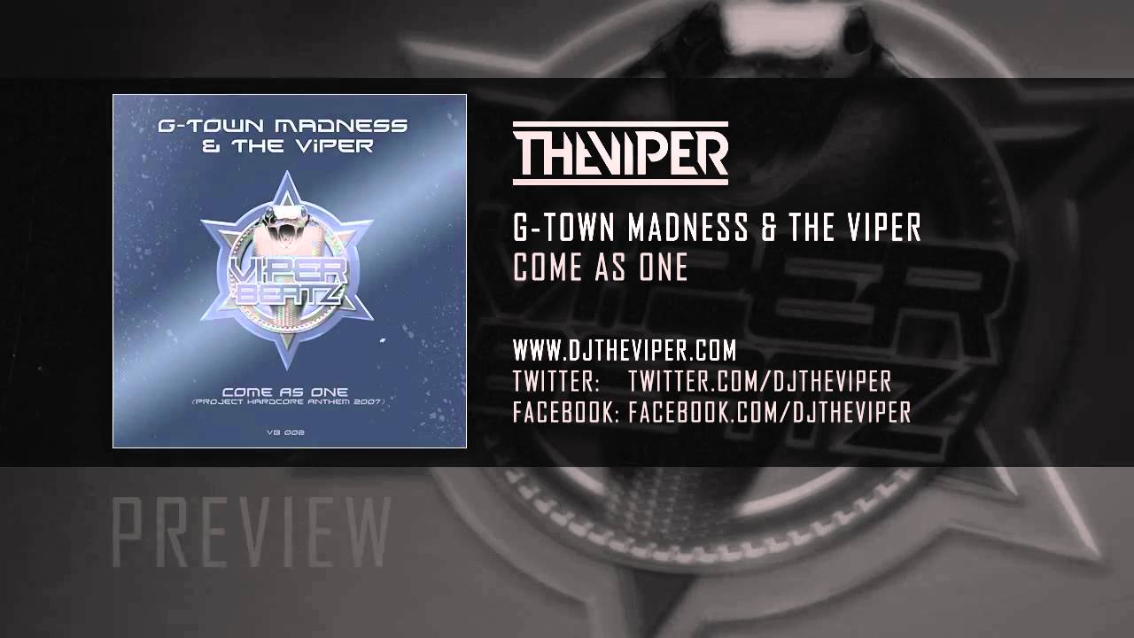 G-Town Madness & The Viper - Come As One