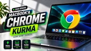 2 Dkda Macbook Chrome Kurma Detaylı Anlatım