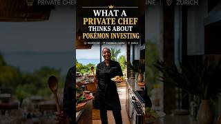 I Asked A Private Chef About Pokémon Investing 🇸🇽