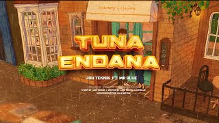 Joh Teknik  Ft  Mr Blue - Tunaendana (  Lyrics Video )