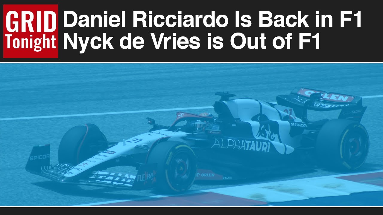 Nyck de Vries Loses AlphaTauri F1 Seat, Replaced By Daniel Ricciardo GRID Tonight