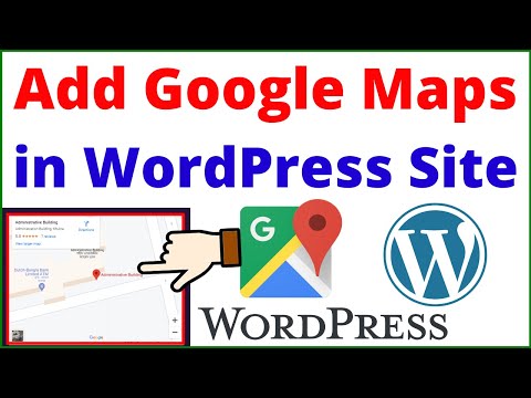 How to Add Google Maps in WordPress Website | Add Embed Google Maps Location in WordPress Tutorial