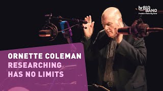 Ornette Coleman: "RESEARCHING HAS NO LIMITS" | Frankfurt Radio Big Band | Joachim Kühn | Jazz | 4K