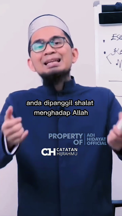 Ustadz Adi Hidayat - Kenapa kita harus shalat?