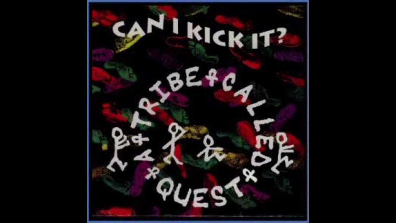 Can I Kick It? (1 hour) A Tribe Called Quest YouTube