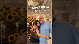 Songs Ideas for Father 🤍🎧 | Heartfelt Father Songs