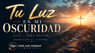 Tu Luz En Mi Oscuridad | Spanish Worship Song (God’s Light Over Darkness) screenshot 5