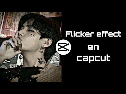 ♡ tutorial: flicker effect en capcut