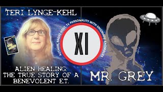 Teri Lynge-Kehl: Alien Healing-The True Story of a Benevolent Extraterrestrial