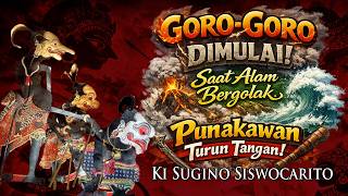 Goro Goro Dimulai Saat Alam Bergolak, Punakawan Turun Tangan! #kisuginosiswocarito