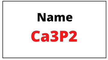 How to the write name for Ca3P2