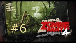 สวน(สัตว์) l Zombie Army 4 Dead war #6