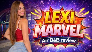 Lexi Marvel REVIEWS AirB&B