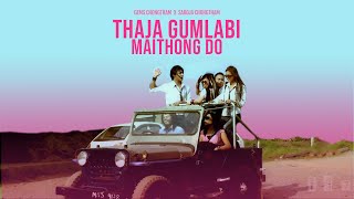 Thajagumlabi Maithongdo Gems Chongtham Feat Saroja Chongtham
