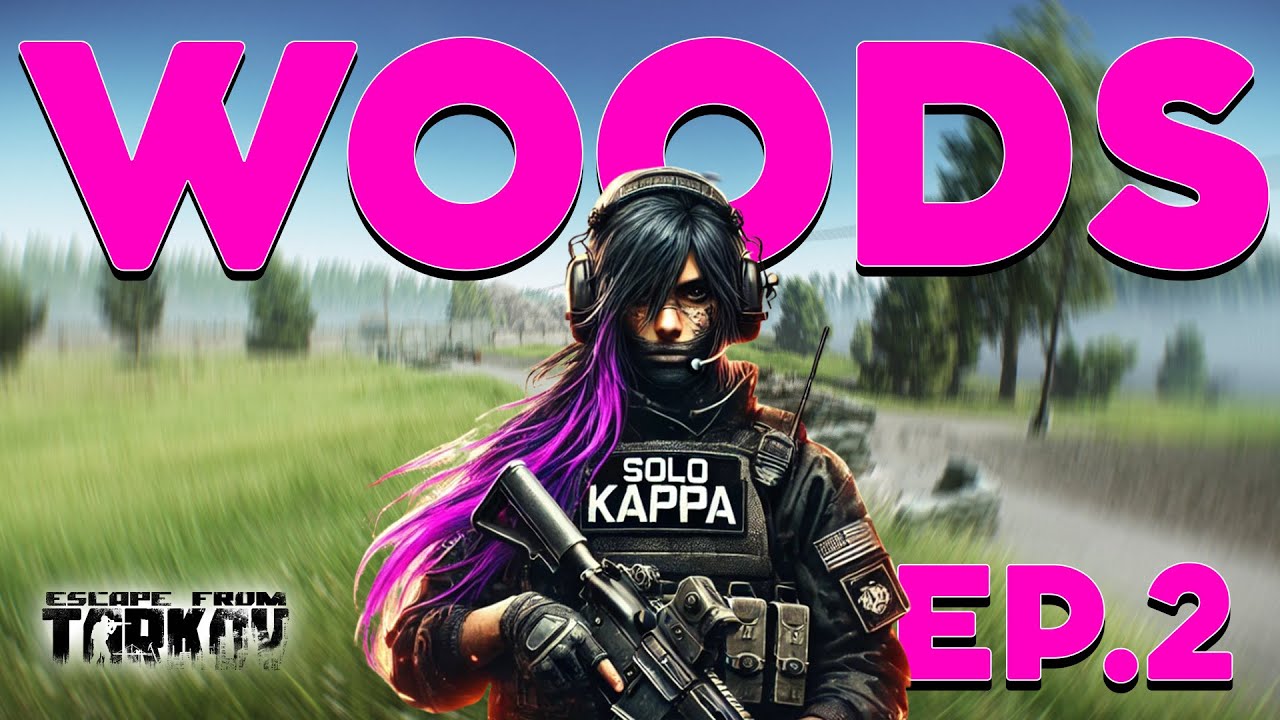 Solo Kappa Ep. 2 - Escape From Tarkov