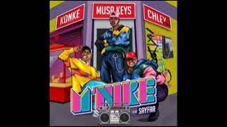 Musa keys ,Konke&Chley - M’Nike ft Sayfar #m’nike