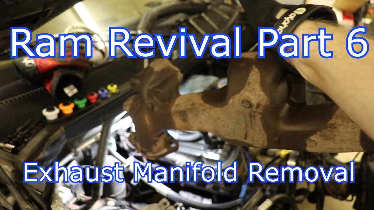 Ram Revival Part 6 Exhaust Manifold Removal YouTube