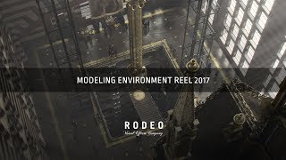 2017 Modeling Environment Reel | Rodeo FX