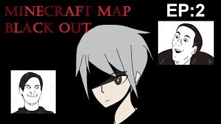 Minecraft Map blackout Part2 ผู้ใดคือฆาตกรน๊าา (อีกเเล้ว)!!!